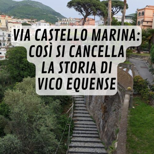 Via Castello Marina: recupero o scempio storico?